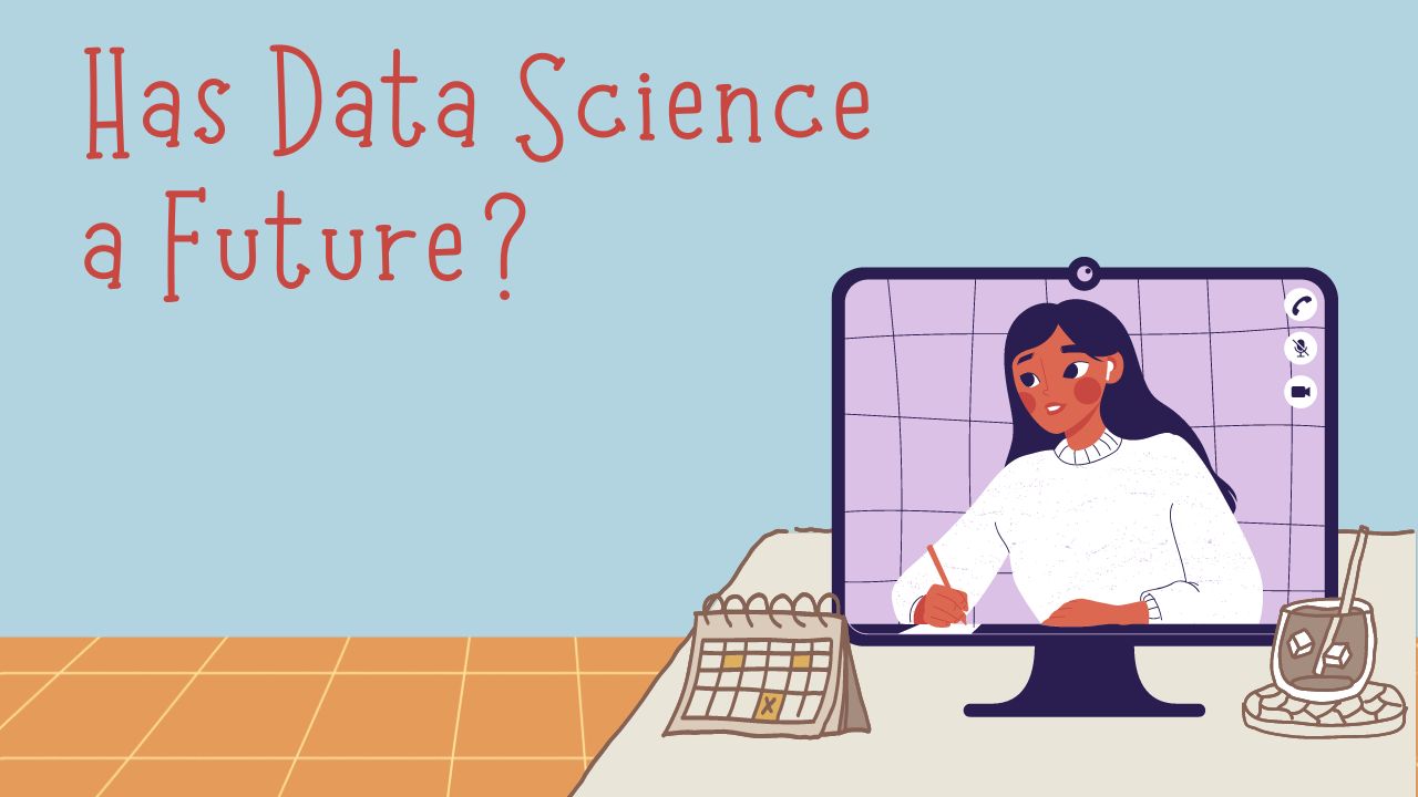 Read more about the article Has Data Science a Future?
